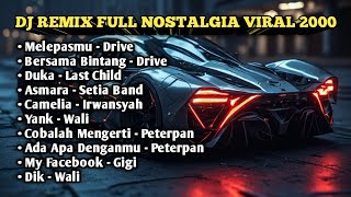 Download lagu DJ remix nostalgia terbaru viral - kumpulan lagu DJ campuran nostalgia viral tiktok 2000 mp3 Download lagu DJ remix nostalgia terbaru viral - kumpulan lagu DJ campuran nostalgia viral tiktok 2000 mp3