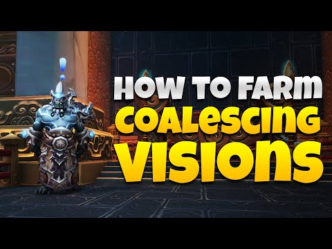 How To Farm Coalescing Visions In 8.3