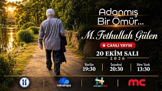 CANLI | Adanmış Bir Ömür - M. Fethullah GÜLEN  #canlı
