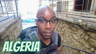 My First Time in Algiers Algeria was Eye-Opening