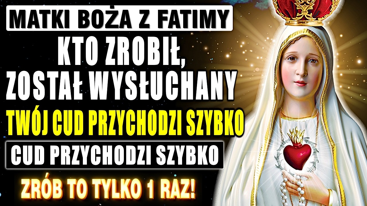 💖NIESAMOWITA MODLITWA DO MATKI BOŻEJ FÁTIMY  KAŻDY KTÓRY SŁUCHA OTRZYMA CUD BARDZO SZYBKO!⭐