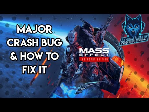 Mass Effect: Legendary Edition | MAJOR CRASH BUG & THE FIX