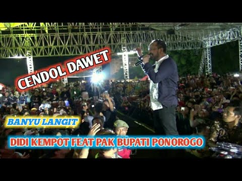 Spektakuler! Cendol dawet [Banyu Langit] Didi Kempot feat Pak Bupati Ponorogo