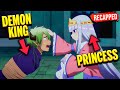 A Cute Princess Is Kidnapped By A Super Shy Demong King Anime Full Recap