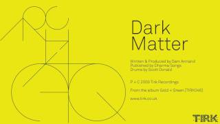 Architeq - Dark Matter