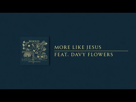 Thumbnail for More Like Jesus video