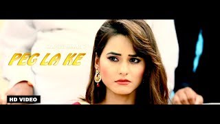 New Punjabi Songs 2019 | Peg La Ke (HD Video) | SAMRI | Latest Punjabi Songs 2019 | ACE