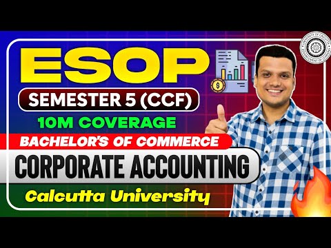 ESOP | One shot |Corporate Accounts| Sem-5 CCF/CBCS | Calcutta University 