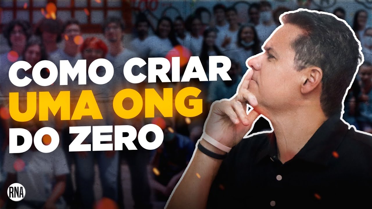Como Abrir uma ONG do Zero - passo a passo completo