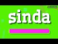 SINDA - HOW TO PRONOUNCE IT!?