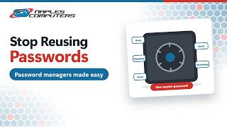 Password Managers: Why You Need One and How to Start