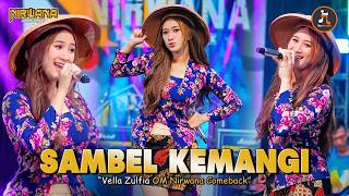 Download lagu SAMBEL KEMANGI - Vella Zulfia | Dangdut Koplo Campursari | OM NIRWANA COMEBACK mp3