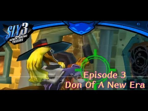 Don Of a New Era! | Sly 3 Playthrough | Epi. 3