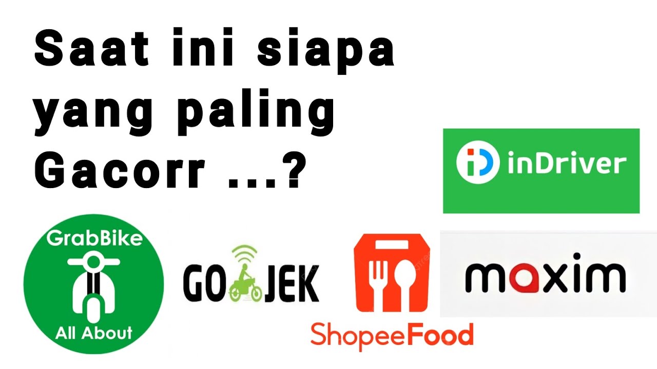 Grab Gojek Maxim Indriver Shopeefood who is the most gacor?