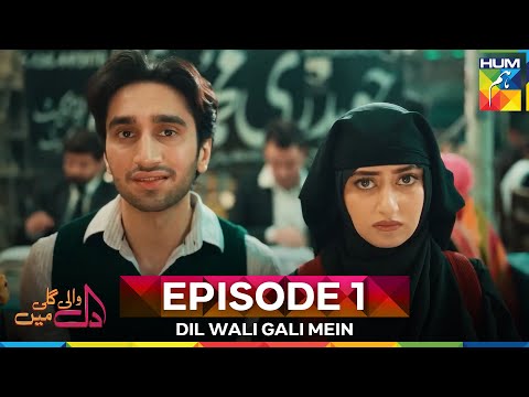 Dil Wali Gali Mein Episode 1