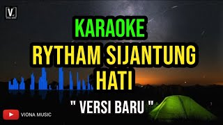 Download lagu RHYTHM SIJANTUNG HATI KARAOKE NADA PRIA | Tanpa Vokal   Lirik | Lagu SLOW ROCK MALAYSIA mp3