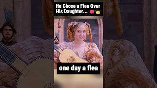 He Chose a Flea Over His Daughter    💔👑#shorts