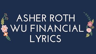 Asher Roth - Wu Financial Feat. The Cool Kids Lyrics