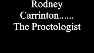 Rodney and the Proctologist