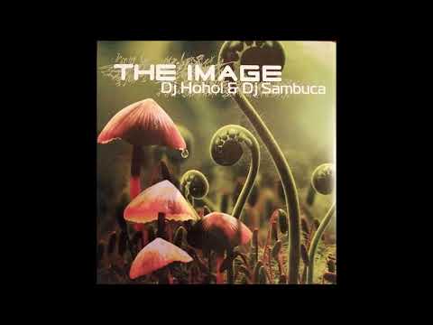 Dj Hohol & Dj Sambuca - The Image