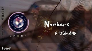 【繁中字】FTISLAND-Nowhere