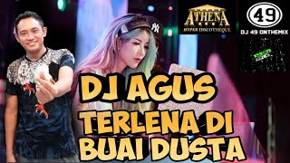 Download lagu Dj agus - terlena di buai dusta mp3