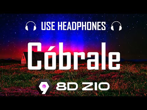 Cóbrale - Tito El Bambino  8D Audio (Use Headphones) 🎧