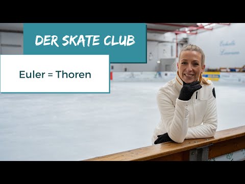 Der SKATE Club - Euler / Thoren