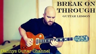 Break On Through - The Doors - Rock Guitar Lesson - Robby Kreiger