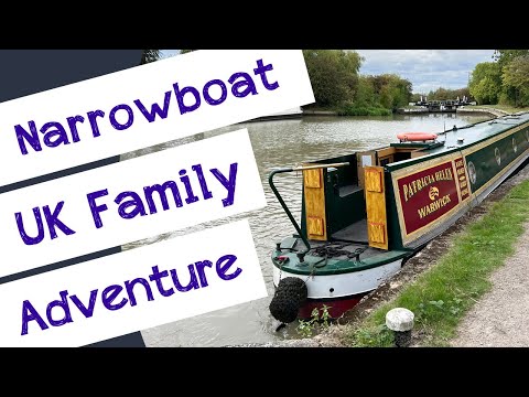 Exploring England by Narrowboat! Family Adventure