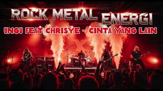 Download lagu UNGU FEAT CHRISYE - CINTA YANG LAIN ROCK MATAL mp3