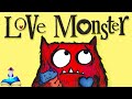❤️ LOVE MONSTER by Rachel Bright : Valentine's Day Kids Books Read Aloud