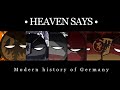 HEAVEN SAYS Modern History Of Germany