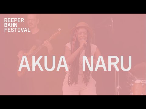 Akua Naru | LIVE @ Reeperbahn Festival 2020