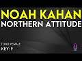 Noah Kahan - Northern Attitude - Karaoke Instrumental - Female