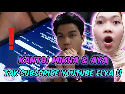 K4NTOI MIKHA & AYA TAK SUBCRIBE YOUTUBE ELYA ! HAPPY 100k SUBSCRIBES ✨