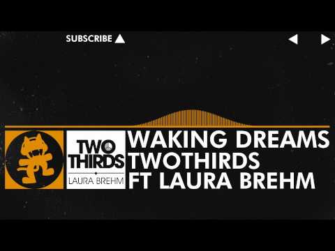 Waking Dreams ft Laura Brehm