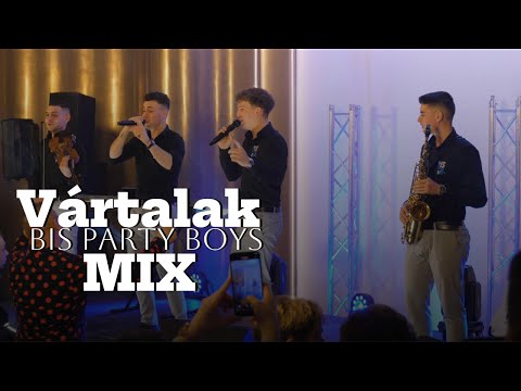 💎BIS Party Boys-Vártalak MIX🪩