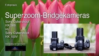 Superzoom-Bridgekameras Sony HX 300 und HX 100V