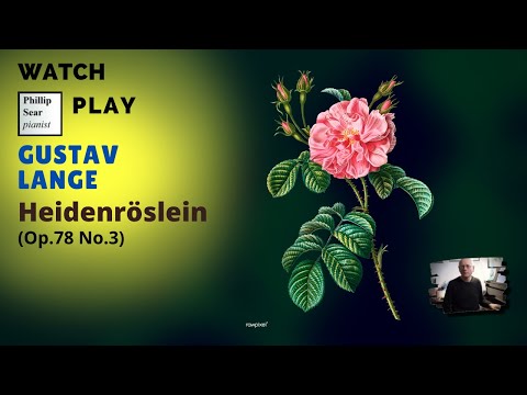 Gustav Lange: Heidenröslein Op.78 No.3