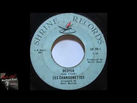 Les Chansonettes - Deeper - 1966  - Northern Soul A-Z Archive