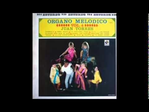 Juan Torres y su Órgano Melódico Vol. 4