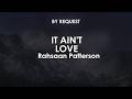 It Ain't Love | Rahsaan Patterson