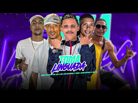 TOMA LINGUADA - MC BALAKINHA, BIEL ACELERADO, EO GM, JOÃO PLANO, MC DL
