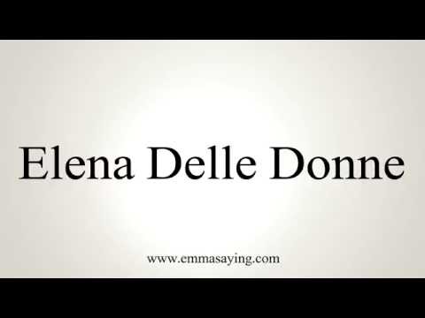 How to Pronounce Elena Delle Donne