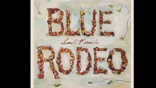 Blue Rodeo -  Mystic River 2007