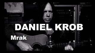 Video Daniel Krob - Mrak