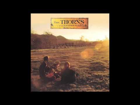 The Thorns - Runaway Feeling