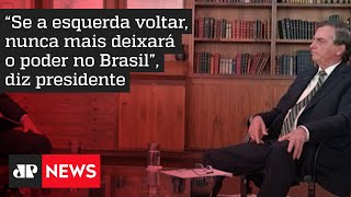 Bolsonaro alerta para risco se a esquerda vencer as eleições