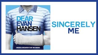 Sincerely, Me — Dear Evan Hansen (Lyric Video) [OBC]